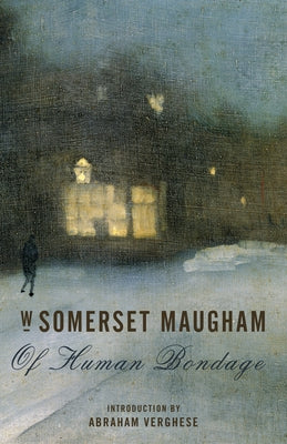 Of Human Bondage by Maugham, W. Somerset