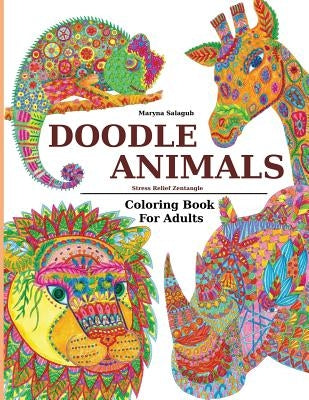 Doodle Animals Stress Relief Zentangle Coloring Book For Adults Paperback Createspace Independent Publishing Platform