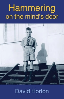 Hammering on the mind's door Paperback Ginninderra Press