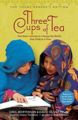 Three Cups of Tea: Young Readers Edition: One Man's Journey to Change the World... One Child at a Time Paperback Viking Books for Young Readers