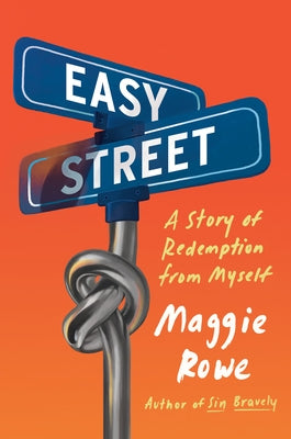 Easy Street: A Story of Redemption from Myself Paperback Counterpoint LLC