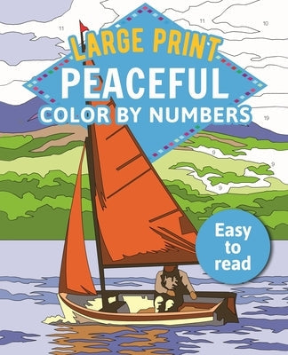 Large Print Peaceful Color by Numbers: Easy to Read Paperback Sirius Entertainment