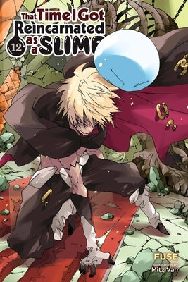 That Time I Got Reincarnated as a Slime, Vol. 12 (Light Novel): Volume 12 by Fuse