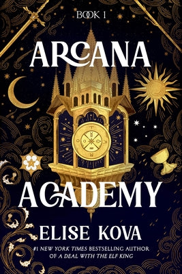Arcana Academy by Kova, Elise