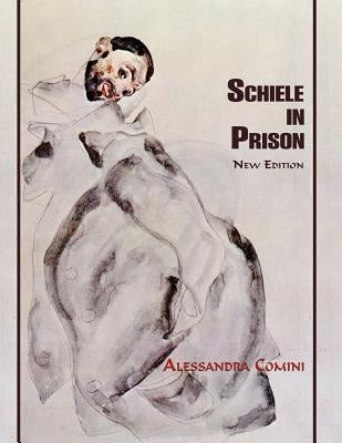Schiele in Prison Paperback Sunstone Press