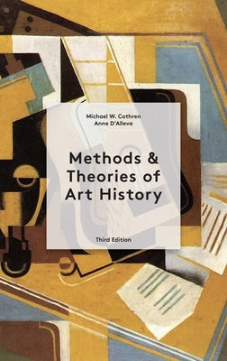 Methods and Theories of Art History Paperback Laurence King