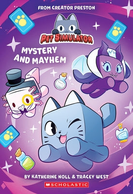 Pet Simulator Illustrated Novel #2 by Scholastic