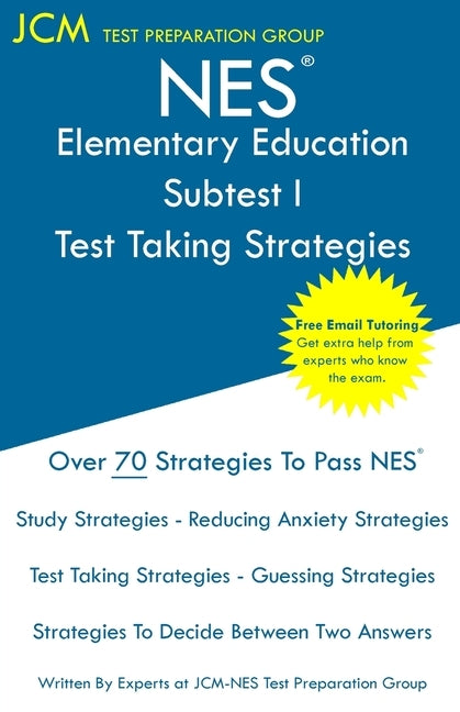 NES Elementary Education Subtest II - Test Taking Strategies Paperback Jcm Test Preparation Group