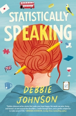 Statistically Speaking: A Quirky British Novel by Johnson, Debbie
