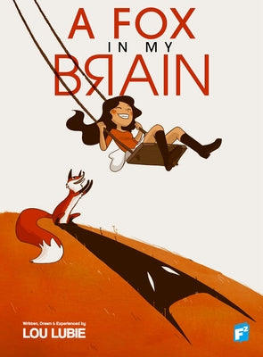 A Fox in My Brain by Lubie, Lou