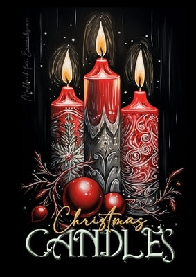 Christmas Candles Coloring Book for Adults: Christmas Coloring Book for adults grayscale christmas candles Coloring Book christmas decoration grayscal Paperback Monsoon Publishing LLC Sonja LIDL Info@monsoo