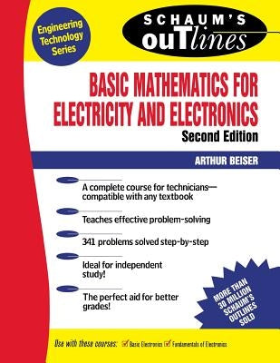 Schaum's Outline of Basic Mathematics for Electricity and Electronics Paperback McGraw-Hill Companies