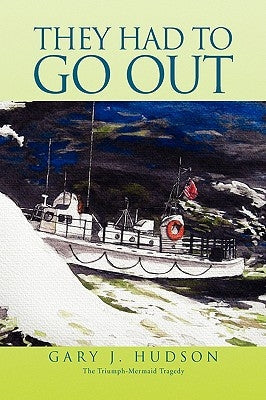 They Had to Go Out Paperback Xlibris