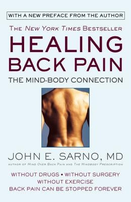 Healing Back Pain: The Mind-Body Connection by Sarno, John E. - Corrections Bookstore