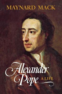 Alexander Pope: A Life Paperback W. W. Norton & Company