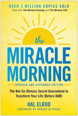 The Miracle Morning (Updated and Expanded Edition): The Not-So-Obvious Secret Guaranteed to Transform Your Life (Before 8am) - Corrections Bookstore