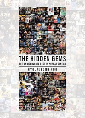 The Hidden Gems: The Undiscovered Best in Korean Cinema Paperback Tellwell Talent