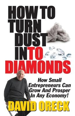 How to Turn Dust into Diamonds Paperback Tag Publishing LLC