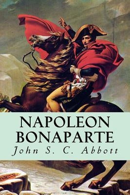 Napoleon Bonaparte Paperback Createspace Independent Publishing Platform