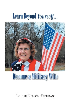 Learn Beyond Yourself... Become a Military Wife Paperback Christian Faith
