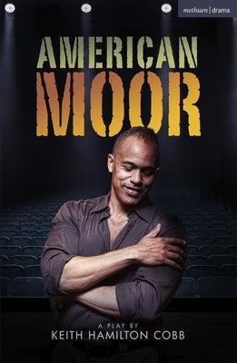 American Moor Paperback Methuen Drama