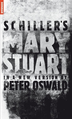 Mary Stuart Paperback Bloomsbury Publishing PLC