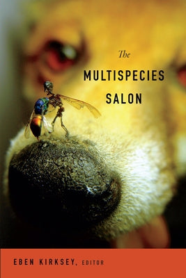 The Multispecies Salon Paperback Duke University Press