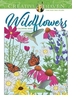 Creative Haven Wildflowers Coloring Book Paperback Dover Publications