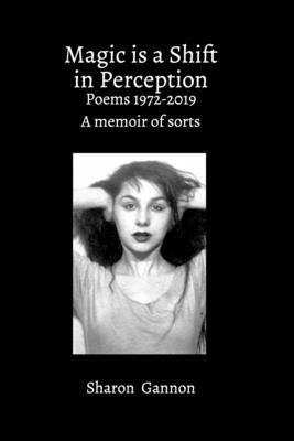 Magic Is A Shift In Perception Paperback Blurb