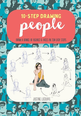 Ten-Step Drawing: People: Draw a Range of Figures & Faces in Ten Easy Steps Paperback Walter Foster Publishing