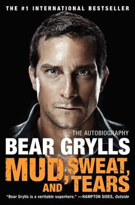 Mud, Sweat, and Tears: The Autobiography Paperback William Morrow & Company
