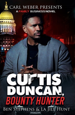 Curtis Duncan, Bounty Hunter by Stevens, Ben