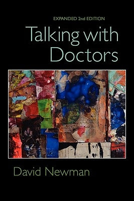 Talking with Doctors, Expanded 2nd Edition Paperback Keynote Books, LLC