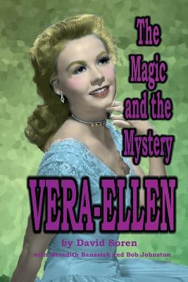 Vera-Ellen: The Magic and the Mystery Paperback Midnight Marquee Press, Inc.