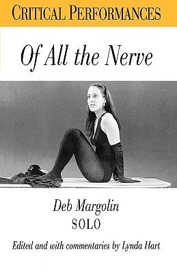 Of All the Nerve: Deb Margolin Solo Paperback Continnuum-3PL