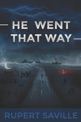 He Went That Way Paperback Independently Published