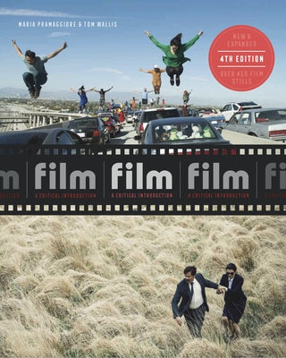 Film Fourth Edition: A Critical Introduction Laurence King