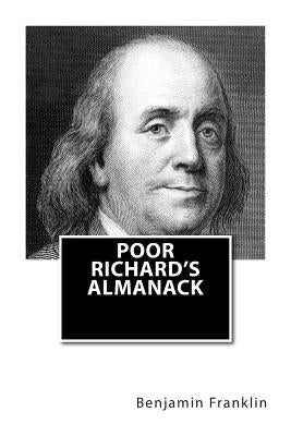 Poor Richard's Almanack Paperback Createspace Independent Publishing Platform