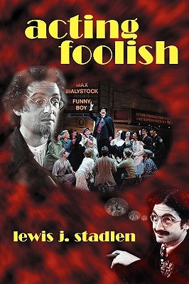 Acting Foolish Paperback BearManor Media