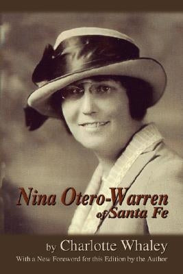 Nina Otero-Warren of Santa Fe Paperback Sunstone Press