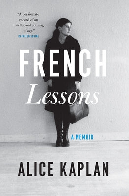 French Lessons: A Memoir Paperback University of Chicago Press