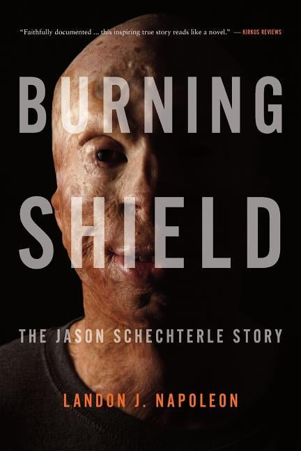 Burning Shield: The Jason Schechterle Story Paperback Avery Press