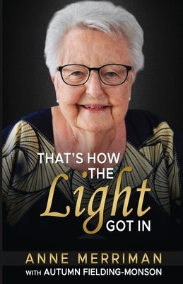 That's How the Light Got In Paperback Aesop Publications