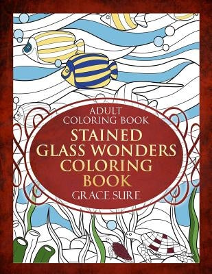 Stained Glass Wonders Coloring Book Paperback World Ideas Ltd