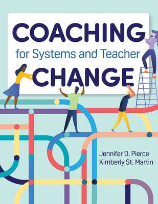 Coaching for Systems and Teacher Change Paperback Brookes Publishing Company