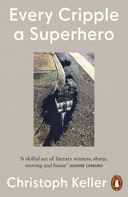 Every Cripple a Superhero Paperback Penguin Press