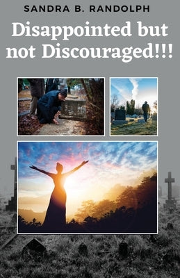 Disappointed But Not Discouraged!!! Paperback Lifeskill Institute, Inc.