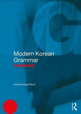 Modern Korean Grammar Workbook Paperback Routledge