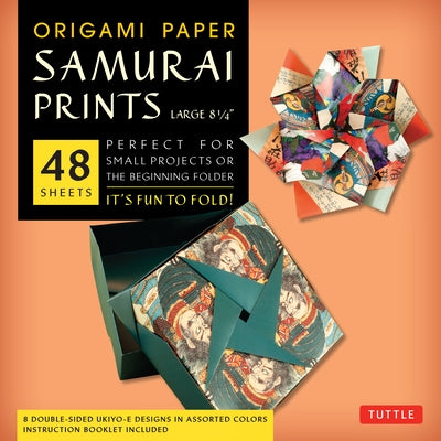 Origami Paper - Samurai Prints - Large 8 1/4 - 48 Sheets: Tuttle Origami Paper: Origami Sheets Printed with 8 Different Designs: Instructions for 6 Pr Loose Leaf Tuttle Publishing