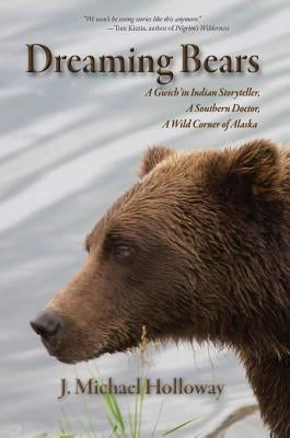 Dreaming Bears Paperback Epicenter Press (WA)